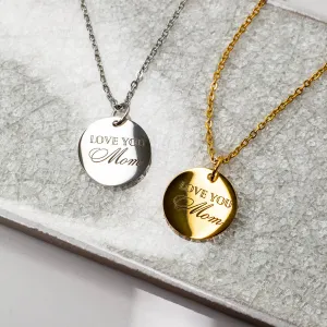 Love You Mom Engraved Script Pendant Necklace