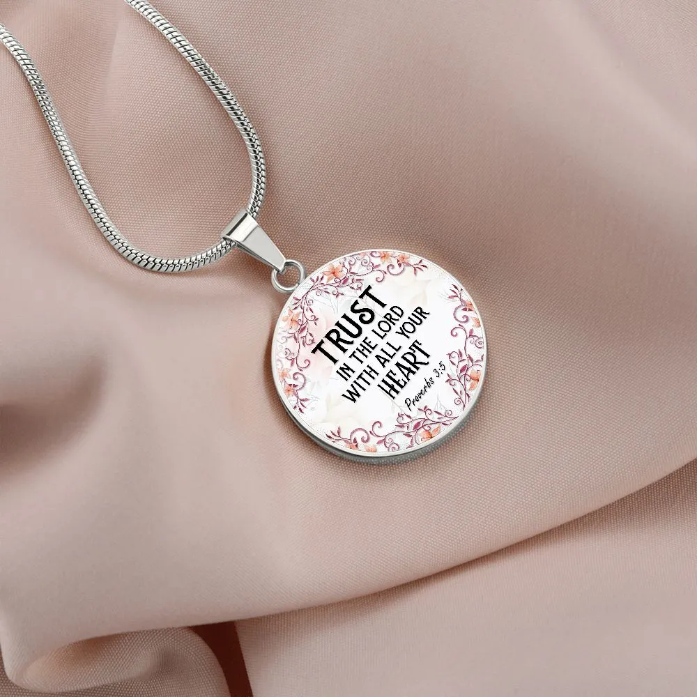 Trust in the Lord With All Your Heart Christian Round Pendant Necklace (Optional Engraving)